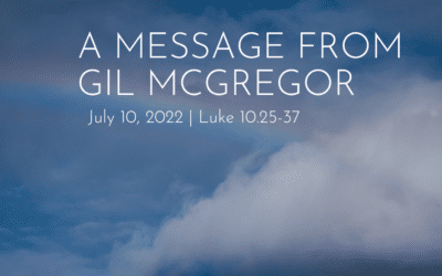 A Message from Gil McGregor