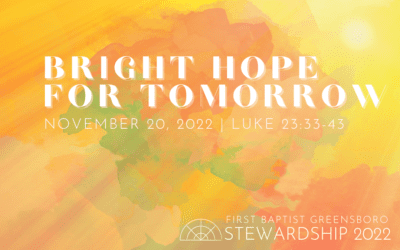 “Bright Hope for Tomorrow” A Sermon by Alan Sherouse